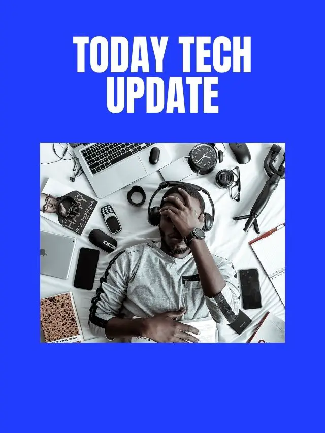 Today Tech Update